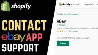 How to Contact eBay's Shopify App Support