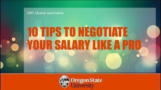 10 Tips to Negotiate Your Salary Like a Pro | OSU Alumni Association Webinar