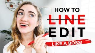 How to LINE EDIT a Novel (Like a Boss!)