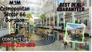 M3M Cosmopolitan Sector 66 Gurgaon Luxury Project | Commercial Retail Shops | Office space for Sale