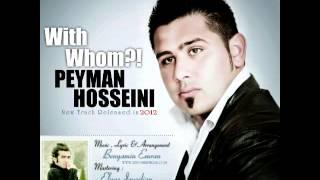 Peyman Hosseini   With Whom ( Ba ki?! )