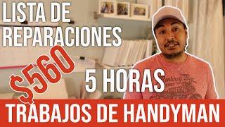 Lista de reparaciones $560 para trabajos de handyman y construccion 5 horas