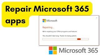 Repair Microsoft 365 apps