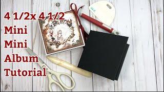 A mini mini Album tutorial | Country Craft Creations| Noel Nostalgique