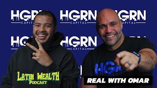 Real With Omar Ep. 47: Chris Belloso (The Latin Wealth Podcast)