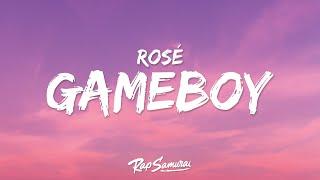 ROSÉ - gameboy (Lyrics)