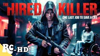 The Last Assassination Job | The Hired Killer | Full Action Thriller Crime Movie