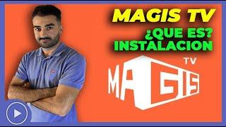 MAGIS TV | INSTALAR ¿Es seguro?