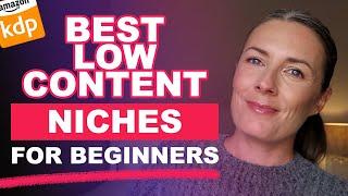 These  Are The Best Low Content Book Niches For Beginners Publishing On Amazon KDP