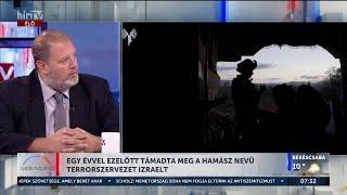 Háború Izraelben és Ukrajnában (2024-10-07) - Somkuti Bálint - HÍR TV