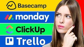 BEST Project Management Software In 2021 - Trello vs Monday vs Basecamp vs Clickup