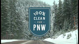 100 percent clean energy for the Pacific NW!