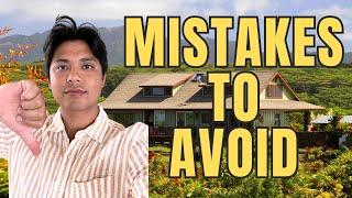 Top 5 Home Buyer Mistakes in 2024 | Living in Maui Hawaii