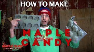 How to make Maple Candy!