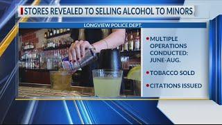 POLICE: 19 Longview stores sold alcohol to minors