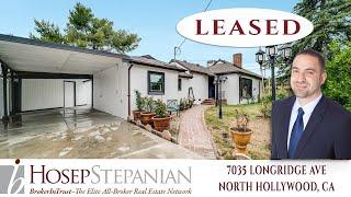 North Hollywood Leased $3900/mo | 3 Bedrooms 2 Baths 7035 Longridge Ave.