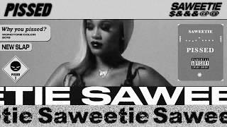 Saweetie - Pissed (Official Lyrics Video)