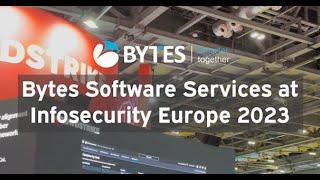 Bytes at Infosecurity Europe 2023: The Key Takeaways