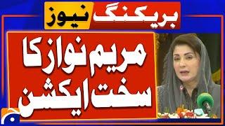 CM Punjab Maryam Nawaz Take Big Action | Breaking News