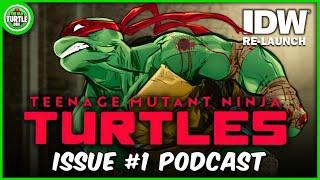 Teenage Mutant Ninja Turtles Issue #1 SPOILER Podcast (IDW Comics Re-launch)
