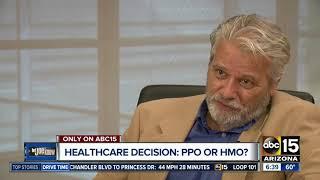 Healthcare decisions: PPO or HMO?