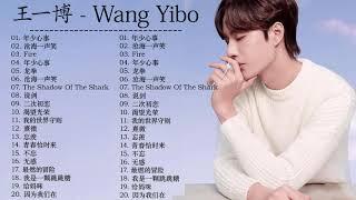 王一博 wang yibo   王一博 歌曲合集 wang yibo  Song /年最佳中国歌曲排行榜中的新星 Latest songs Of wang yibo  2021 4