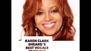 Karen Clark Sheard's Best Vocals Early 90s