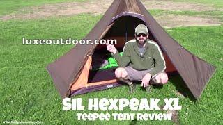 LUXE Sil Hexpeak XL Teepee Tent Review