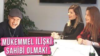 MÜKEMMEL İLİŞKİ İÇİN PÜF NOKTALARI! w/ Adil Yıldırım