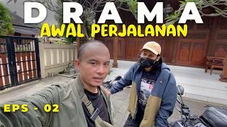 RIBET DAH‼️Cerita Awal Perjalanan Panjang Menuju Ke Labuan Bajo - Touring Labuan Bajo Eps2