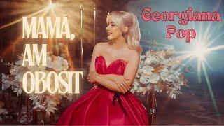 Georgiana Pop - Mamă, am obosit || Official Video