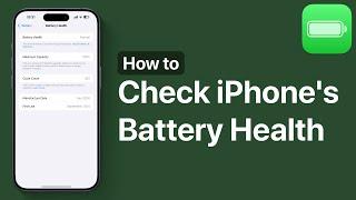How To Check Battery Health On iPhone