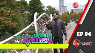 DREAM JOURNEY | EP 04 | Raween Kanishaka | Ceyflix TV