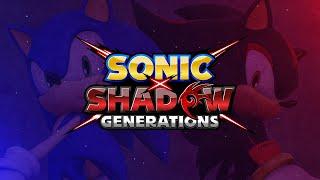 SONIC X SHADOW GENERATIONS - Announce Trailer