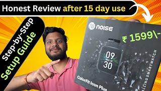 noise colorfit icon plus honest review after 15 day use | noise colorfit icon display mobile connect