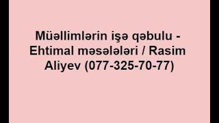 Ehtimal məsələləri / MİQ /İBTİDAİ /SERTİFİKASİYA / Rasim Aliyev (077-325-70-77)