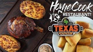 HOME COOK vs RESTAURANT | Texas Roadhouse Ribeye Steak!