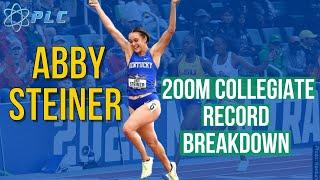 Abby Steiner 200M Collegiate Record Breakdown