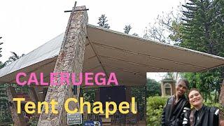 Part 4:  CALERUEGA "THE TENT CHAPEL SOLO NAMIN NI PAPOY UMAKYAT