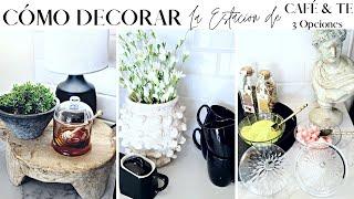 COMO DECORAR TU ESTACIÓN DE CAFE | COFFEE BAR IDEAS 2022 |  IDEAS PARA DECORAR TU ESTACIÓN DE CAFE