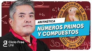 ARITMETICA - Números Primos y Compuestos[CICLO FREE]