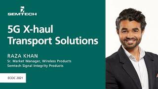 ECOC Product Focus: 5G X-haul Transport Solutions