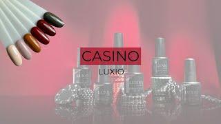  Luxio - Casino + SWATCHES