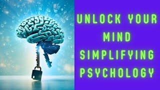 "Unlock Your Mind: Simplifying Psychology | SimplePsyche"