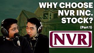 Why NVR, Inc. Is A Strong Investment Choice Part 1 | Value Investor Chatter | #41