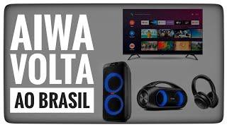 Aiwa volta ao Brasil