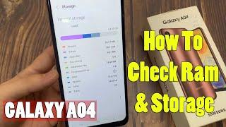 Samsung Galaxy A04: How To Check Ram and Storage