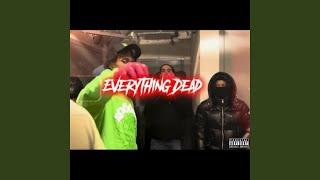 Everything Dead (feat. Jana Gzz)