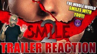 SMILE 2 OFFICIAL TRAILER REACTION! The Whole World Smiles With You! Naomi Scott | Paramount