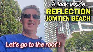 Reflection Jomtien Beach Condo. Views From The Roof and a Look Inside